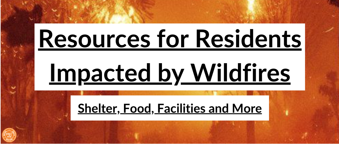 Resources for Residents Impacted by Palisades and Eaton Wildfires