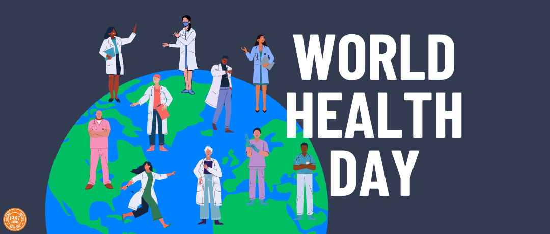World Health Day: Healthy Beginnings, Hopeful Futures